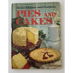Better Homes and Gardens Pies and Cakes VTG Cookbook (Hardcover 1966)